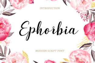 Ephorbia: A Script Font for Modern Campaigns