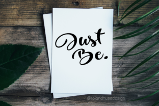 Just Be: The Script Font That Elevates Your Brand