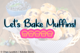 Let’s Bake Muffins: A Friendly Handwritten Font for Real Small Business Branding
