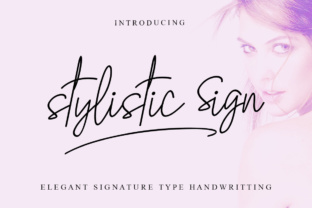 The Stylistic Sign: A Handwritten Font That Feels Like Home