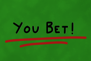 You Bet